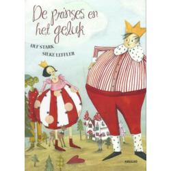 DE PRINSES EN HET GELUK: Ulf Stark *Modern sprookje*